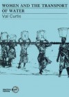 Women and the Transport of Water - Val Curtis