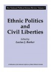 Ethnic Politics and Civil Liberties - Lucius J. Barker, Lucius J. Barker