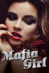 [(Mafia Girl )] [Author: Deborah Blumenthal] [Mar-2014] - Deborah Blumenthal