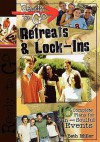 Ready to Go Retreats & Lock-Ins: 16 Complete Plans for Fun and Soulful Events - Beth Miller