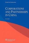Corporations and Partnerships in China - Toly Chen, Ke Chen