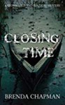 Closing Time - Brenda Chapman