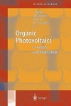 Organic Photovoltaics: Concepts and Realization - Christoph Joseph Brabec, Vladimir Dyakonov, Jürgen Parisi, Niyazi Serdar Sariciftci