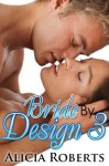 Bride By Design 3: Manchala Nights (Taken By The Billionaire) - Alicia Roberts