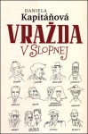 Vražda v Slopnej - Daniela Kapitáňová