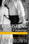 Punishing Miss Primrose, Part III: A Tale in the Red Chrysanthemum Series - Em Brown