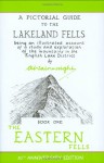 Wainwright Pictoral Guides, Book 1: Eastern Fells, 50th Anniversary Edition (Pictorial Guides to the Lakeland Fells) - A. Wainwright