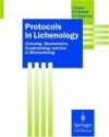 Protocols In Lichenology: Culturing, Biochemistry, Ecophysiology, And Use In Biomonitoring - Ajit Varma, Ilse Kranner