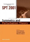 Symmetry and Perturbation Theory (Spt 2001), Proceedings of the International Conference - Antonino Zichichi, Giuseppe Gaeta, Mariano Cadoni