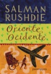 Oriente, Ocidente - Salman Rushdie, Melina R. de Moura