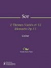 2 Themes Varies et 12 Menuets Op.11 - Fernando Sor