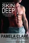 Skin Deep: 1 (I-Team After Hours) by Clare, Ms. Pamela (2013) Paperback - Ms. Pamela Clare