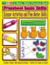 Preschool Basic Skills: Scissor Activities and Fine Motor Skills - Aaron Levy, Kelley Wingate Levy, Karen Sevaly, Scholastic Inc.