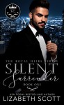 Silent Surrender (The Royal Heirs Book 1) - Lizabeth Scott