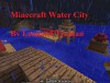 Block Game Water City - Leonard Treman