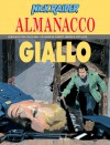 Almanacco del Giallo 2004 - Nick Raider: Morte di un poliziotto - Stefano Piani, Renato Polese, Corrado Mastantuono