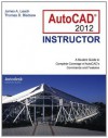 AutoCAD 2012 Instructor (Mcgraw-Hill Graphics) - James Leach, Thomas Bledsaw