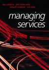 Managing Services - Alan R. Nankervis, Yuki Miyamoto, Ruth Taylor