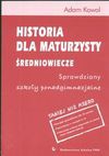 Historia dla maturzysty. Średniowiecze. Sprawdziany - Kowal Adam