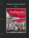 Student Activities Manual for Treffpunkt Deutsch: Grundstufe - Margaret Gonglewski, Beverly T. Moser, Cornelius Partsch