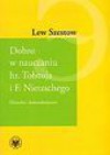 Dobro w nauczaniu hr. Tołstoja i F. Nietzschego - Lew Szestow