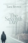 The Seventh Day - Tara Brown