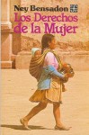 Los Derechos de La Mujer: Desde Los Or-Genes Hasta Nuestros D-As - Ney Bensadon, Fondo de Cultura Economica