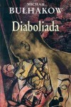 Diaboliada - Michaił Bułhakow