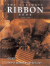 The Ultimate Ribbon Book - Annabel Lewis