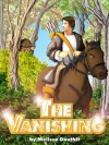 The Vanishing, a Prequel to The Raie'Chaelia - Melissa Douthit