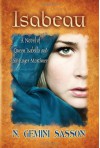 Isabeau: A Novel of Queen Isabella and Sir Roger Mortimer - N. Gemini Sasson