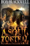 A Soul to Steal - Rob Blackwell