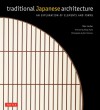 Traditional Japanese Architecture: An Exploration of Elements and Forms - Mira Locher, Ben Simmons, Kengo Kuma