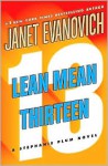 Lean Mean Thirteen (Stephanie Plum Series #13)