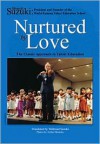 Nurtured by Love: The Classic Approach to Talent Education - Shinichi Suzuki, Waltraud Suzuki