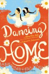 Dancing Home - Alma Flor Ada, Gabriel M. Zubizarreta