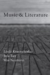 Music & Literature: Issue 2 - László Krasznahorkai, Béla Tarr, Max Neumann, Taylor Davis-Van Atta