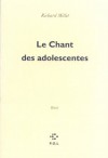 Le Chant des adolescentes (Fiction) (French Edition) - Richard Millet