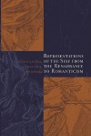 Representations of the Self from the Renaissance to Romanticism - Patrick Coleman, Jayne Lewis