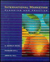 International Marketing: Planning & Practice - Richard Still, John S. Hill, Richard Still