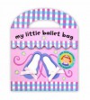 My Little Bag Books: My Little Ballet Bag - Nathan Reed