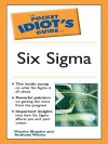 The Pocket Idiot's Guide to Six Sigma - Anthony Weeks, Marsha Shapiro