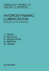 Hydrodynamic Lubrication: Bearings and Thrust Bearings (Tribology and Interface Engineering) - J. Frene, D. Nicolas, B. Degueurce, D. Berthe