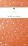 Mills & Boon : Christmas Knight (Rebels & Rogues) - Lyn Ellis