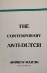 Contemporary Anti Dutch - Andrew Martin