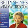 Betty Shine's Mind Workbook - Betty Shine