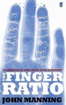 The Finger Ratio: Sex, Behaviour And Disease Revealed In The Fingers - John Manning