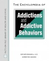 The Encyclopedia of Addictions and Addictive Behaviors - Esther Gwinnell