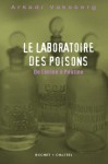 Laboratoire Des Poisons - Arkadi Vaksberg, Luba Jurgenson