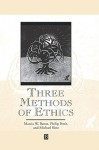 Three Methods of Ethics: A Critical Biography - Marcia W. Baron, Philip Pettit, Michael A. Slote